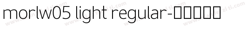 morlw05 light regular字体转换